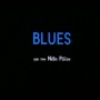 Blues For Nedi Ryan | Του Χριστόφορου Ροδίτη [Video]